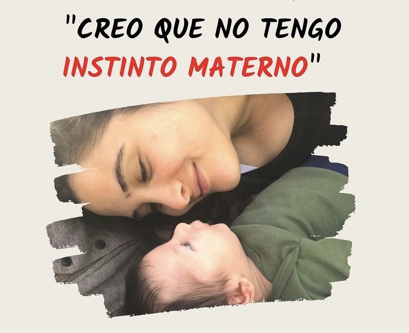 Repensando: creo que no tengo instinto materno