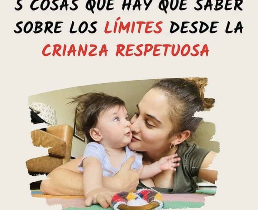 Comprendiendo los límites desde una crianza respetuosa